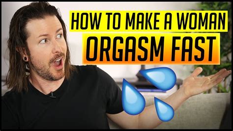 girlfriend cums fast|How to Have the Most Intense Orgasm of Your Life .